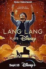 Lang Lang Plays Disney (TV Special 2023) .